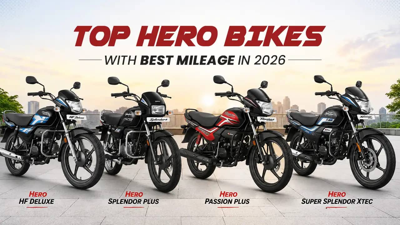 Top Hero Bikes With Best Mileage in 2026: Price, Mileage & EMI Compared Top Hero Bikes With Best Mileage in 2026: Price, Mileage & EMI Compared