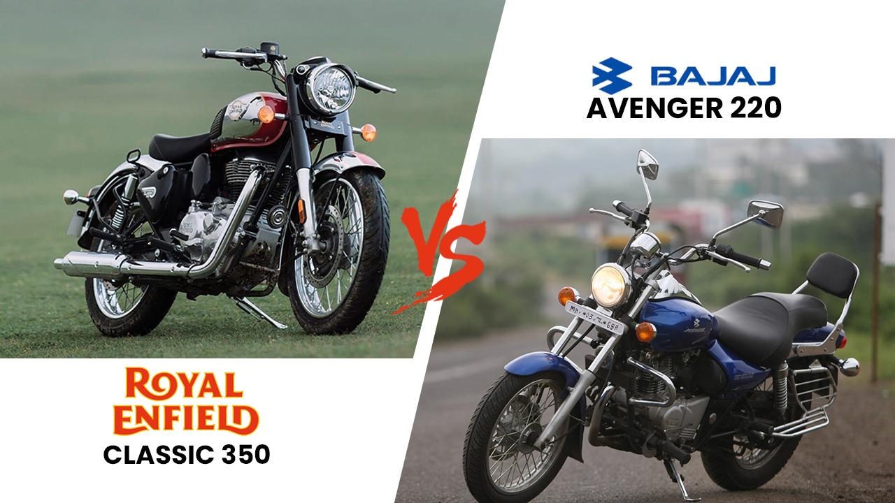 Bajaj Avenger 220 vs Royal Enfield Classic 350: Affordable Cruisers at the Battleground 