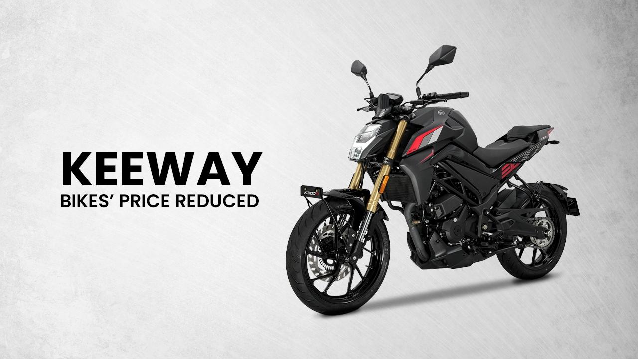 Keeway Bikes‚Äô Price Reduced By Upto Rs 55,000!