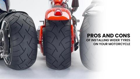 Tyre Upsize: Pros and Cons of Installing Wider Tyres on Your Motorcycle