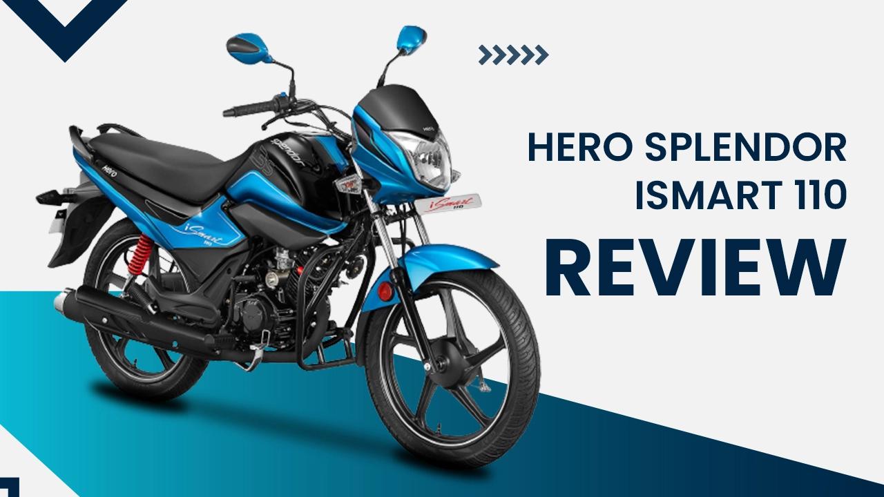 Hero Splendor iSmart 110 Review: New Age Tech Impresses The Most