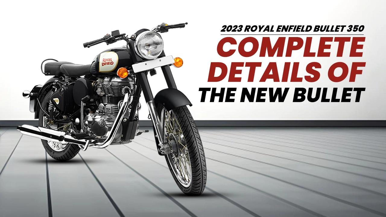 2023 Royal Enfield Bullet 350 Launch: Complete Details Of The New Bullet