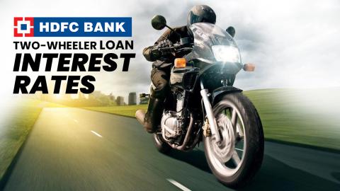 All You Need to Know About HDFC Two-Wheeler Loan Interest Rates