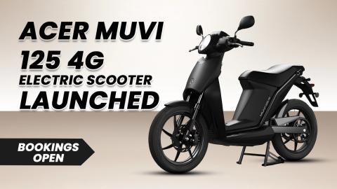 Acer MUVI 125 4G Electric Scooter Launched: Prices Out, Bookings Open