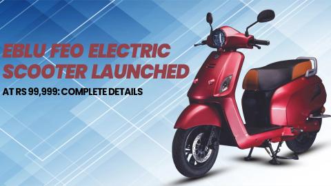 EbluFeo Electric Scooter Launched At Rs 99,999: Complete Details OfThe Family Electric Scooter