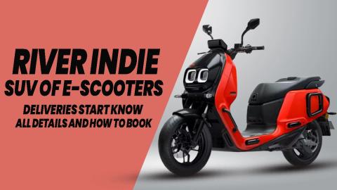 River Indie ‘SUV of e-Scooters’ Deliveries Start: Know All Details And How To Book?