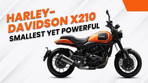 Harley-Davidson X210: All Expected Things Smallest Harley May Get, When Launched 
