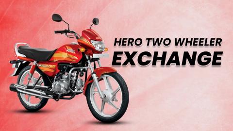 Bring Home A Stytlish Hero Bike or Scooter In Exchange Of Your Old Two-wheeler 