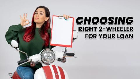 Choosing the Right 2-Wheeler for Your Loan: Factors to Consider