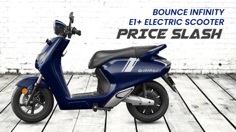 Bounce Infinity Unleashes the Power of Affordability with E1+ Scooter Price Slash