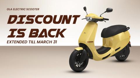 Ola Electric Scooter Discount Is Back, Extended Till March 31