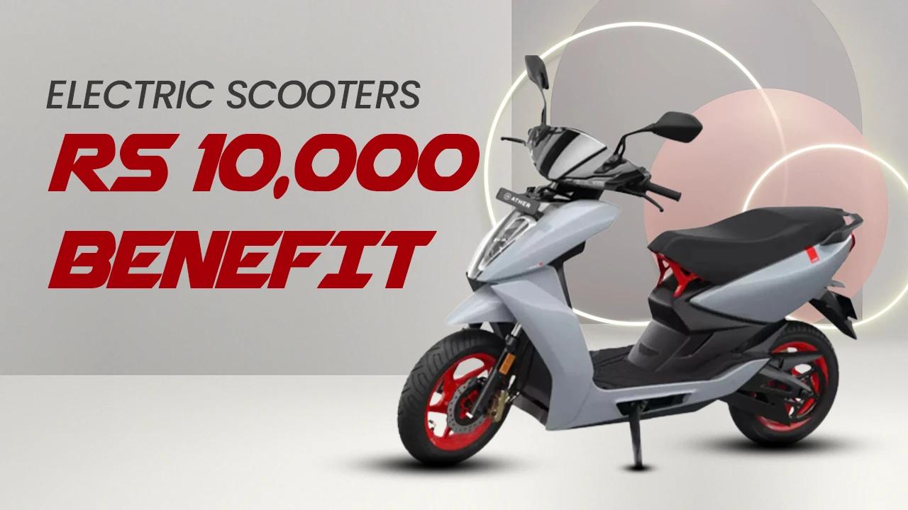 Electric Two-wheelers To Get Rs 10,000 Benefit Under New EMPS