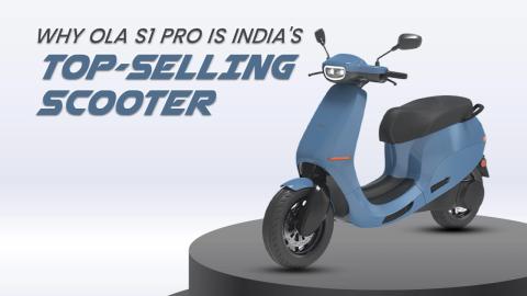 Here’s Why The Ola S1 Pro Is The Highest Selling Scooter In India 