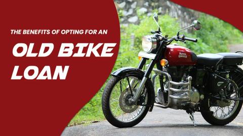 The Benefits of Opting for an Old Bike Loan