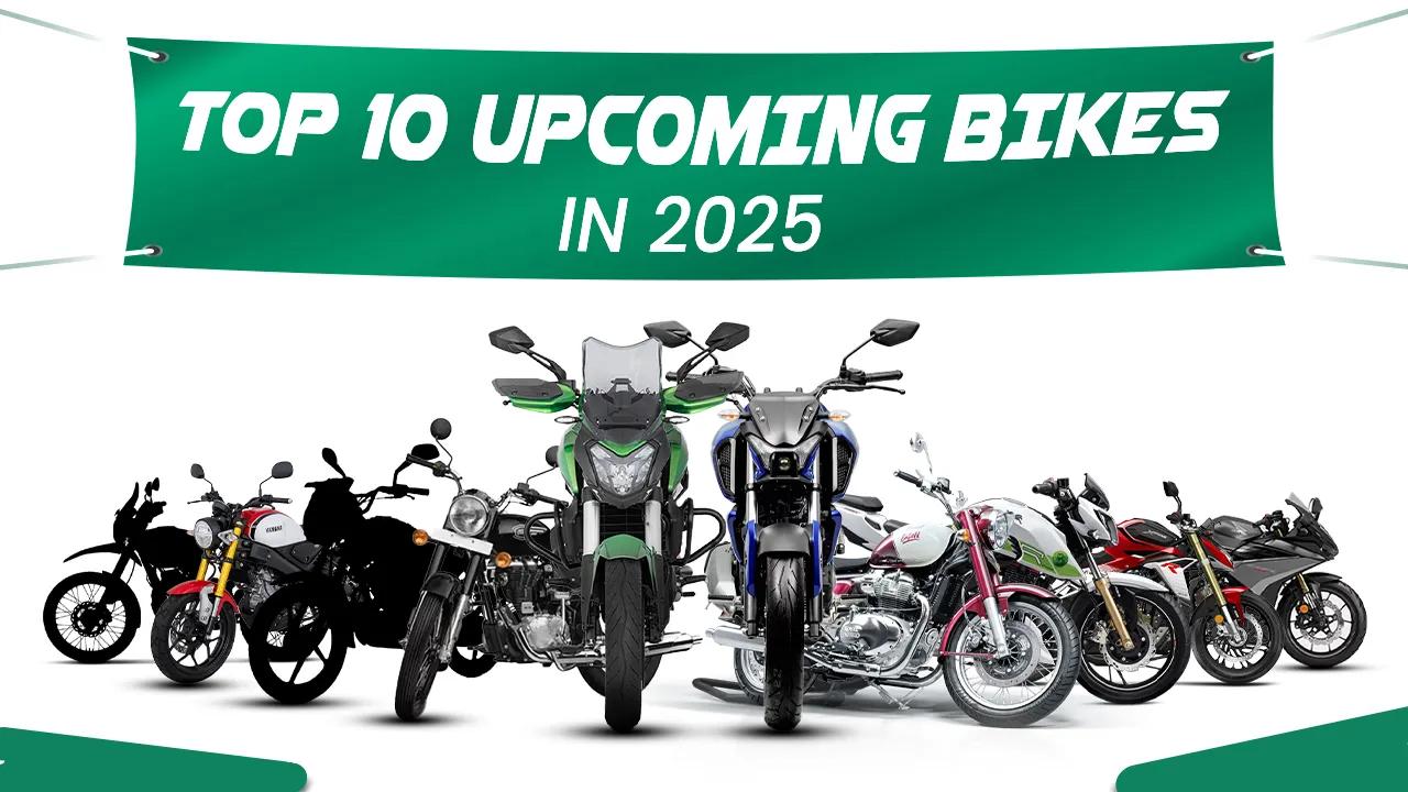 Top 10 Upcoming Bikes to Launch in 2025