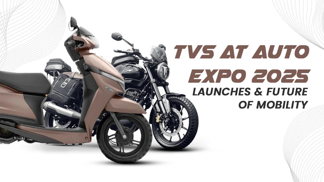 TVS Bikes at Auto Expo 2025: Leading the Way in India's Two-Wheeler Future