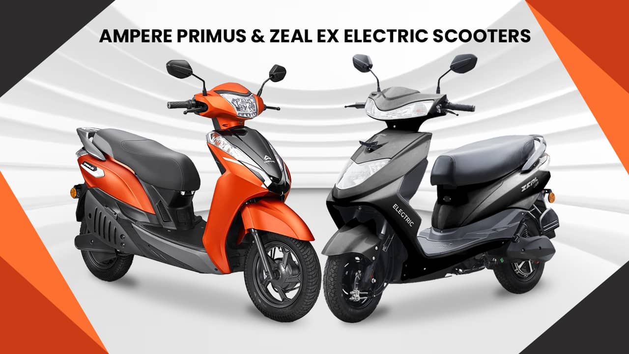 Greaves Electric Mobility introduces Ampere Primus and Zeal EX electric scooters in India Greaves Electric Mobility introduces Ampere Primus and Zeal EX electric scooters in India