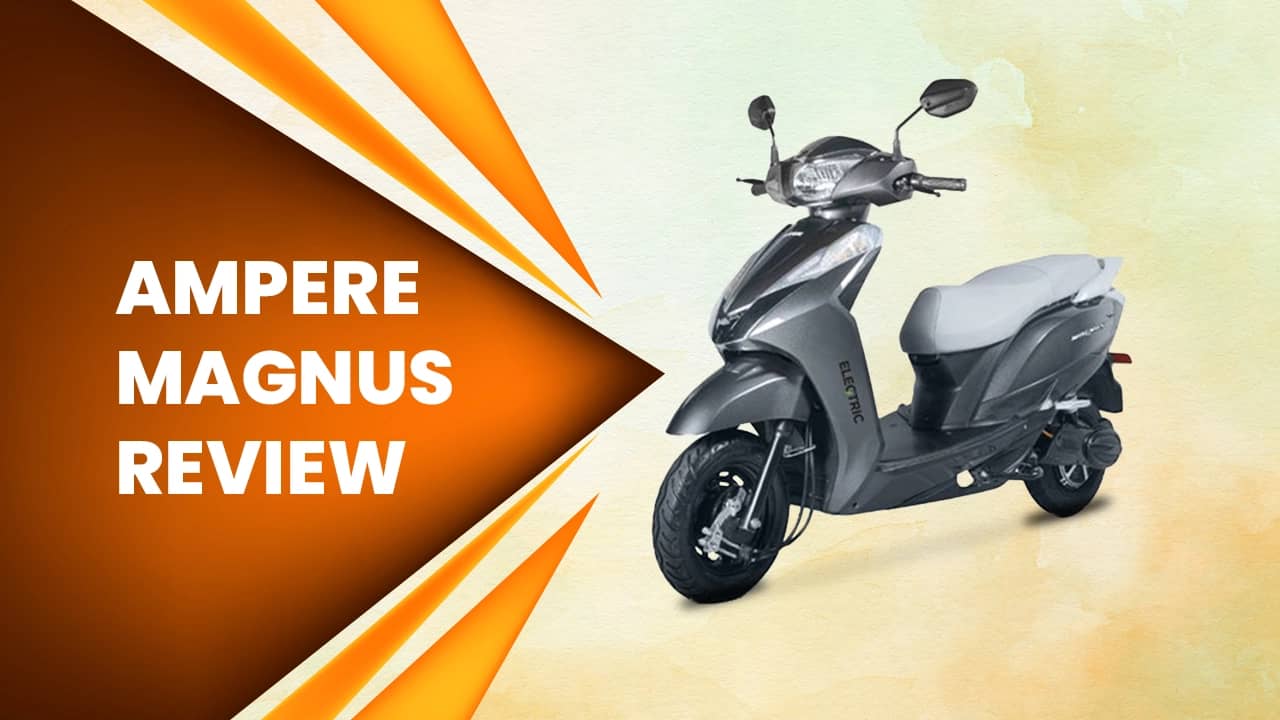Ampere Magnus Review: Affordable, but is it good enough? Ampere Magnus Review: Affordable, but is it good enough?