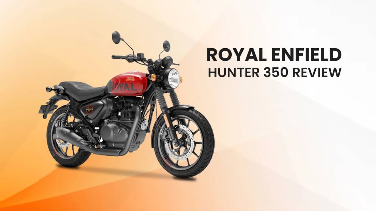 Royal Enfield Hunter 350 Review: Performance, Features, Design & More Royal Enfield Hunter 350 Review: Performance, Features, Design & More