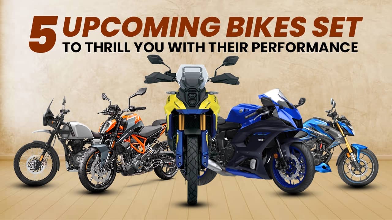 5 Upcoming Bikes Set To Thrill You With Their Performance 5 Upcoming Bikes Set To Thrill You With Their Performance