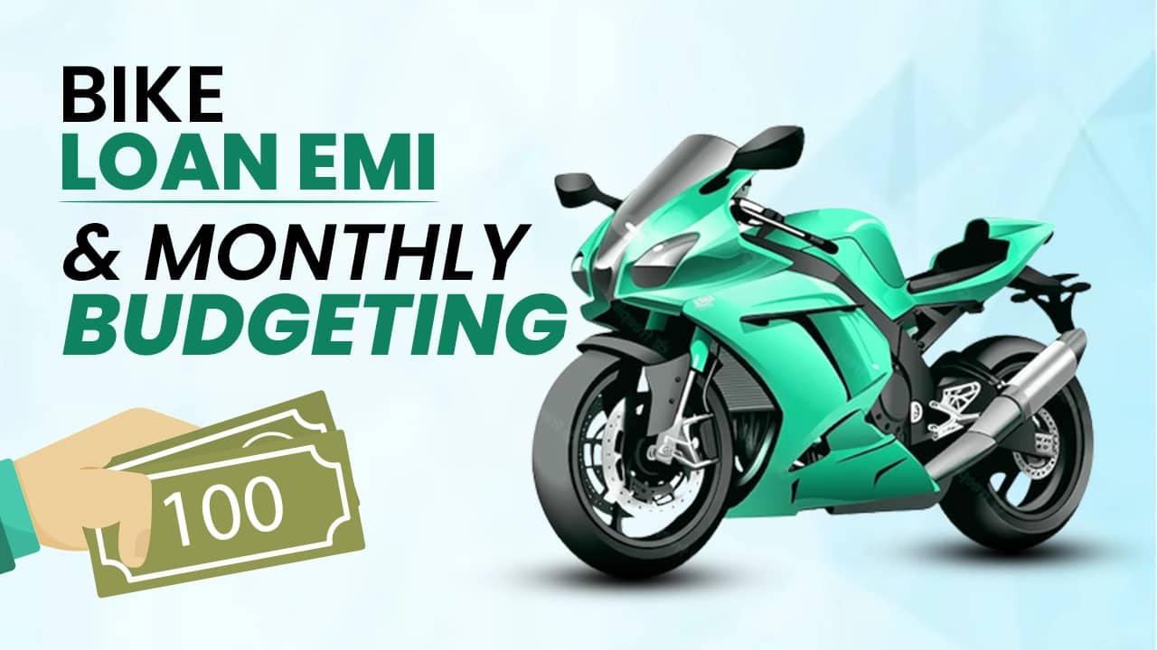Balancing Act: Bike Loan EMI and Monthly Budgeting Balancing Act: Bike Loan EMI and Monthly Budgeting