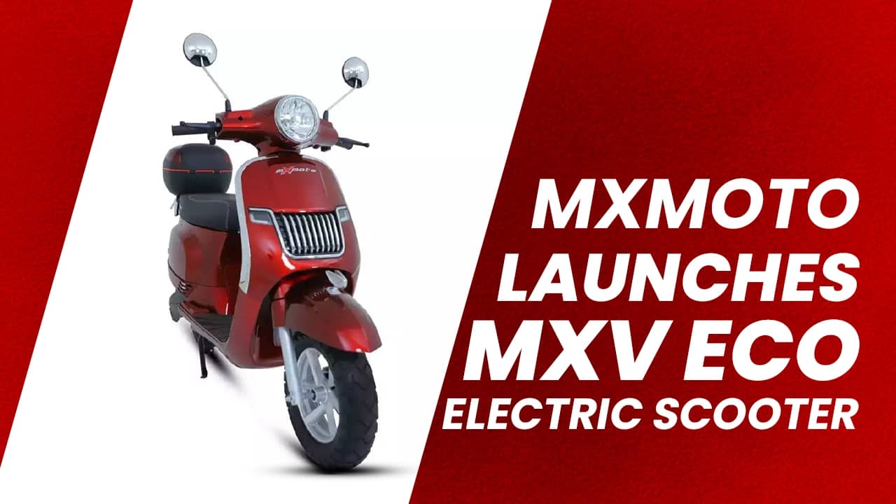 mXmoto Launches mXv Eco Electric Scooter In Two Variants, Prices Start At Rs 84,999 mXmoto Launches mXv Eco Electric Scooter In Two Variants, Prices Start At Rs 84,999