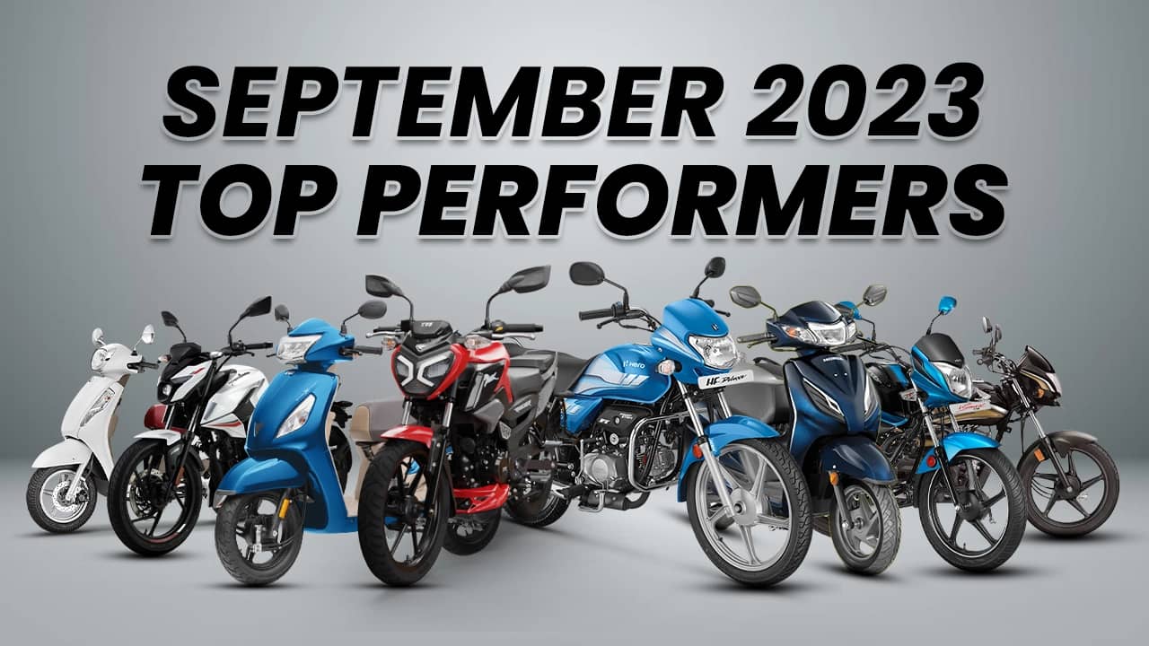 September 2023 Top Performers: 10 Highest-selling Two-wheelers Of The Month September 2023 Top Performers: 10 Highest-selling Two-wheelers Of The Month