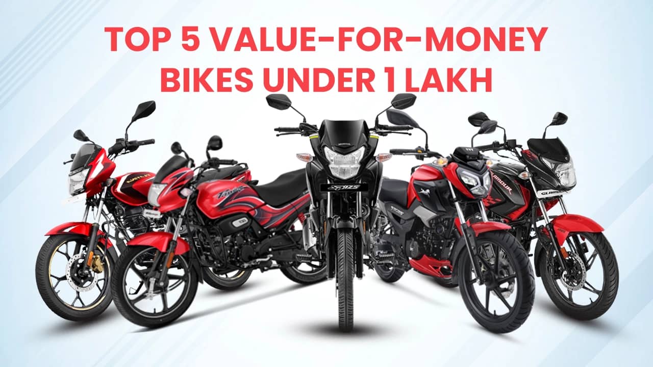 Top 5 Value For Money Bikes Priced Under Rs 1 Lakh Mark Top 5 Value For Money Bikes Priced Under Rs 1 Lakh Mark