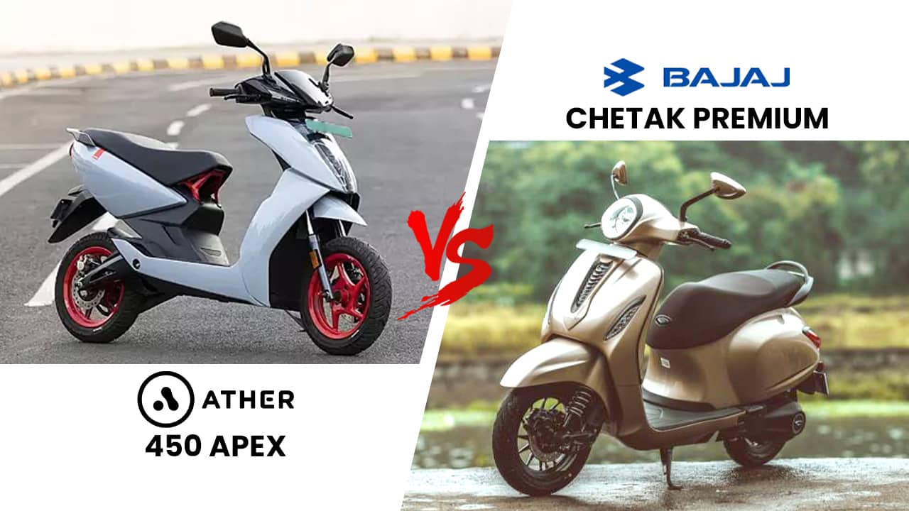 Ather 450 Apex vs Bajaj Chetak Premium: Motors Ather 450 Apex vs Bajaj Chetak Premium: Motors