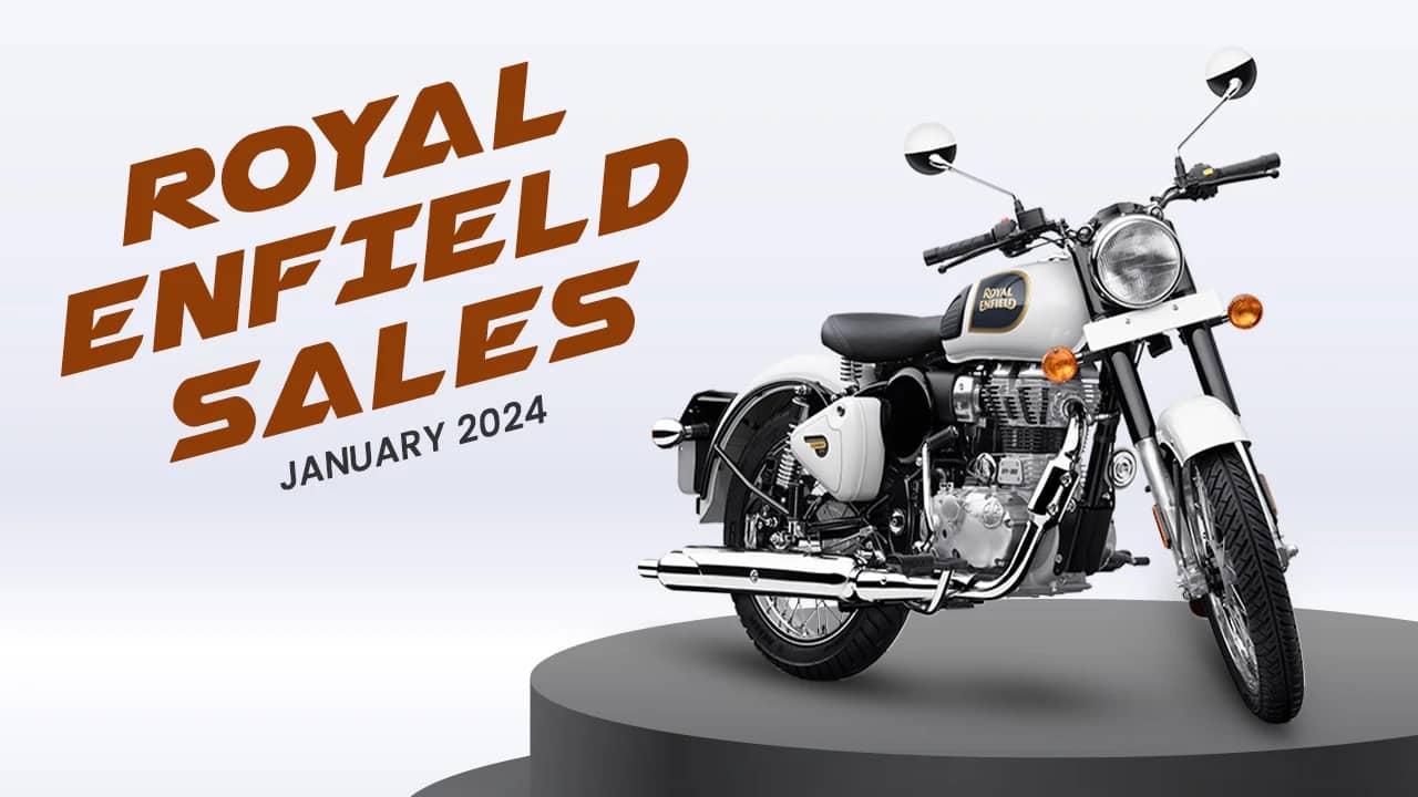 Royal Enfield January 2024 Sales: Gains Positive Numbers, Classic 350 Demand Surge Royal Enfield January 2024 Sales: Gains Positive Numbers, Classic 350 Demand Surge