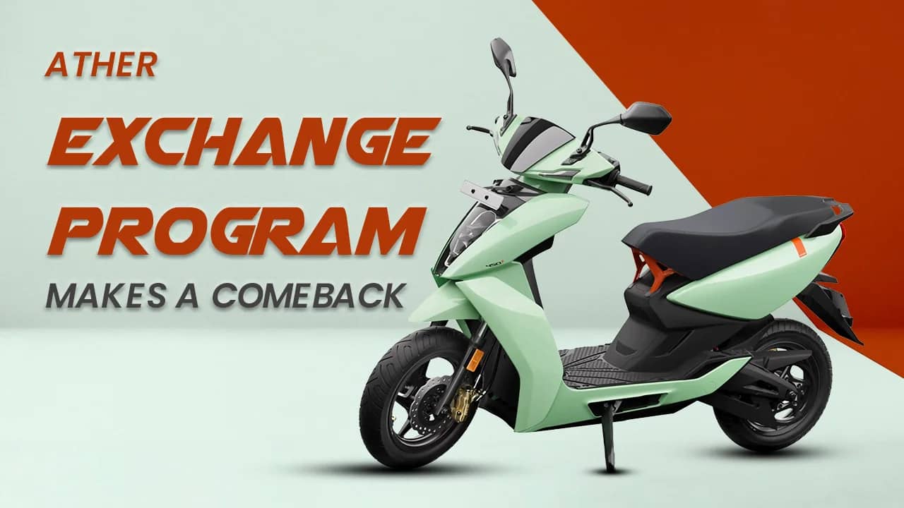 Ather Exchange Program Makes A Comeback In India Ather Exchange Program Makes A Comeback In India
