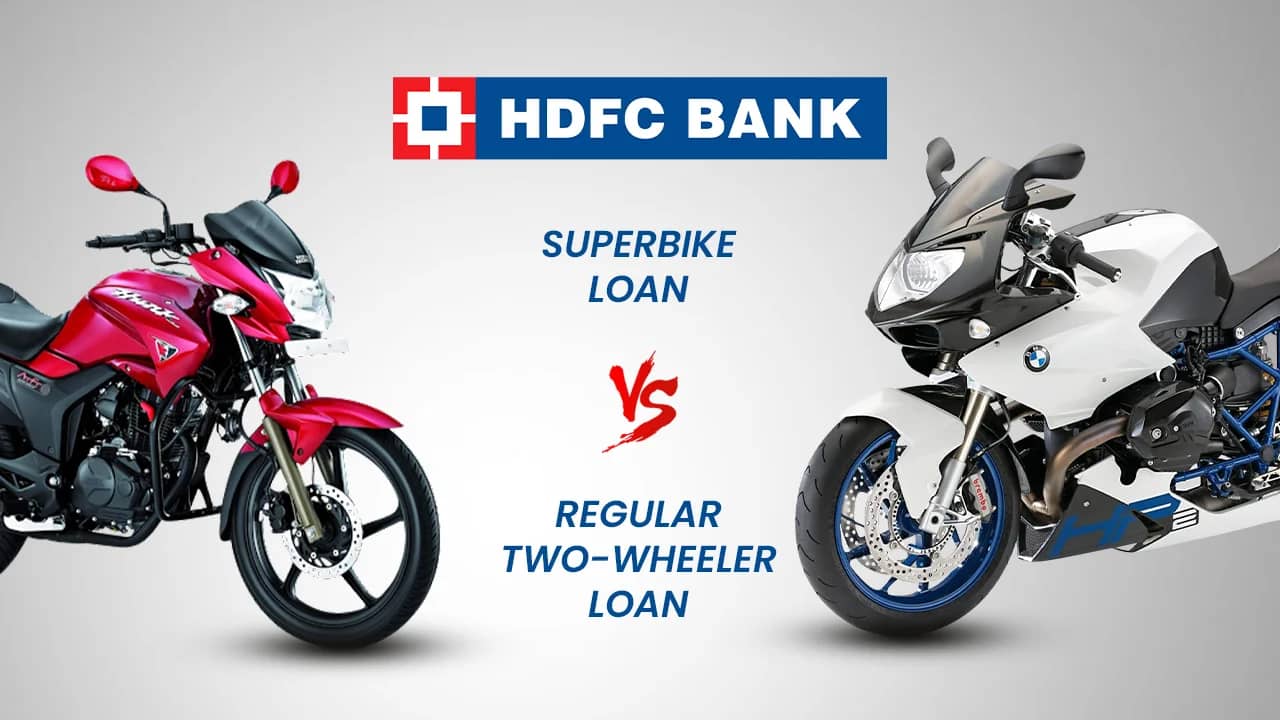 HDFC Superbike Loan vs Regular Two-Wheeler Loan HDFC Superbike Loan vs Regular Two-Wheeler Loan
