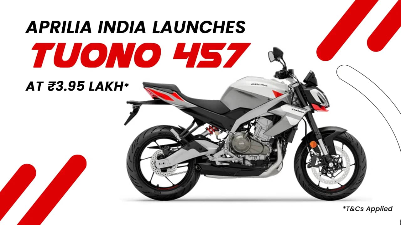 Aprilia Tuono 457 Launched at ₹3.95 Lakh: A New Era for Sub-500cc Naked Bikes Aprilia Tuono 457 Launched at ₹3.95 Lakh: A New Era for Sub-500cc Naked Bikes