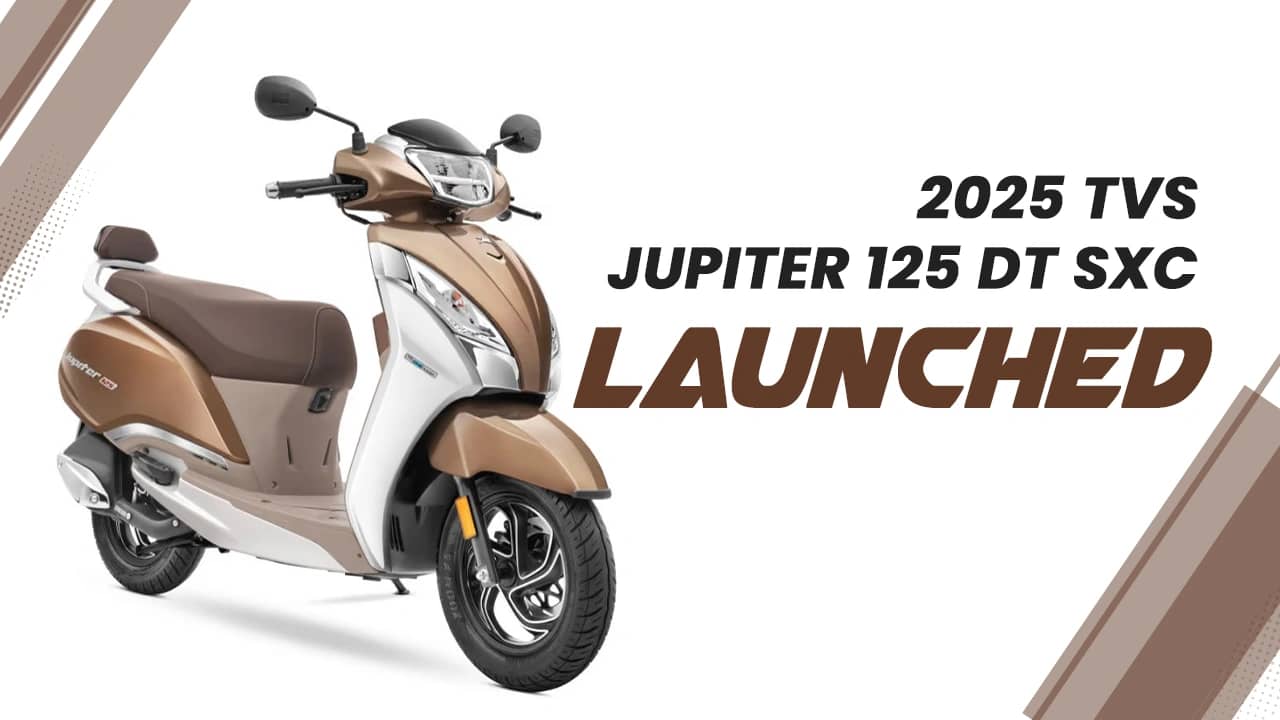 2025 TVS Jupiter 125 DT SXC Launched: Price & Features 2025 TVS Jupiter 125 DT SXC Launched: Price & Features