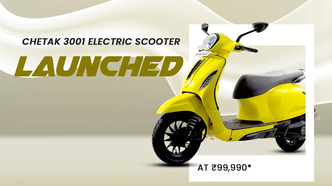 Bajaj Chetak 3001 Launched in India: Price, Features & Competitors Bajaj Chetak 3001 Launched in India: Price, Features & Competitors