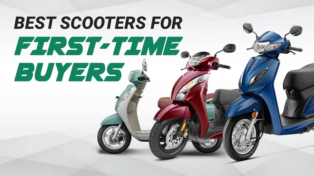 Best Scooters for First-Time Buyers in India: Top Picks for 2025 Best Scooters for First-Time Buyers in India: Top Picks for 2025