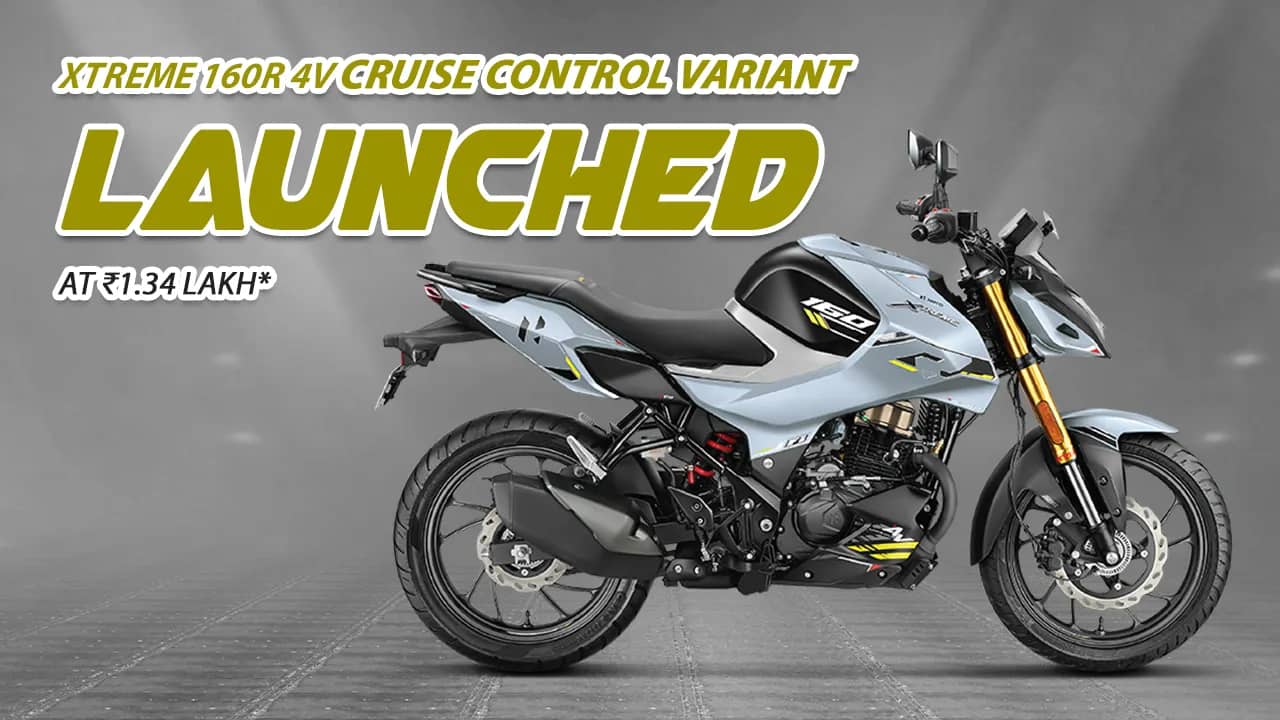 Hero Xtreme 160R 4V Cruise Control Variant Unveiled at ₹1.34 Lakh Hero Xtreme 160R 4V Cruise Control Variant Unveiled at ₹1.34 Lakh
