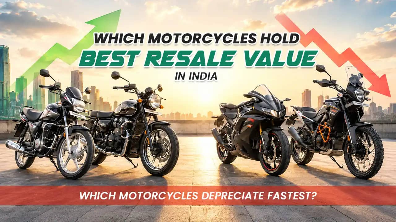 Motorcycles Resale Value in India: Which Bikes Hold Their Worth Best in 2026 Motorcycles Resale Value in India: Which Bikes Hold Their Worth Best in 2026