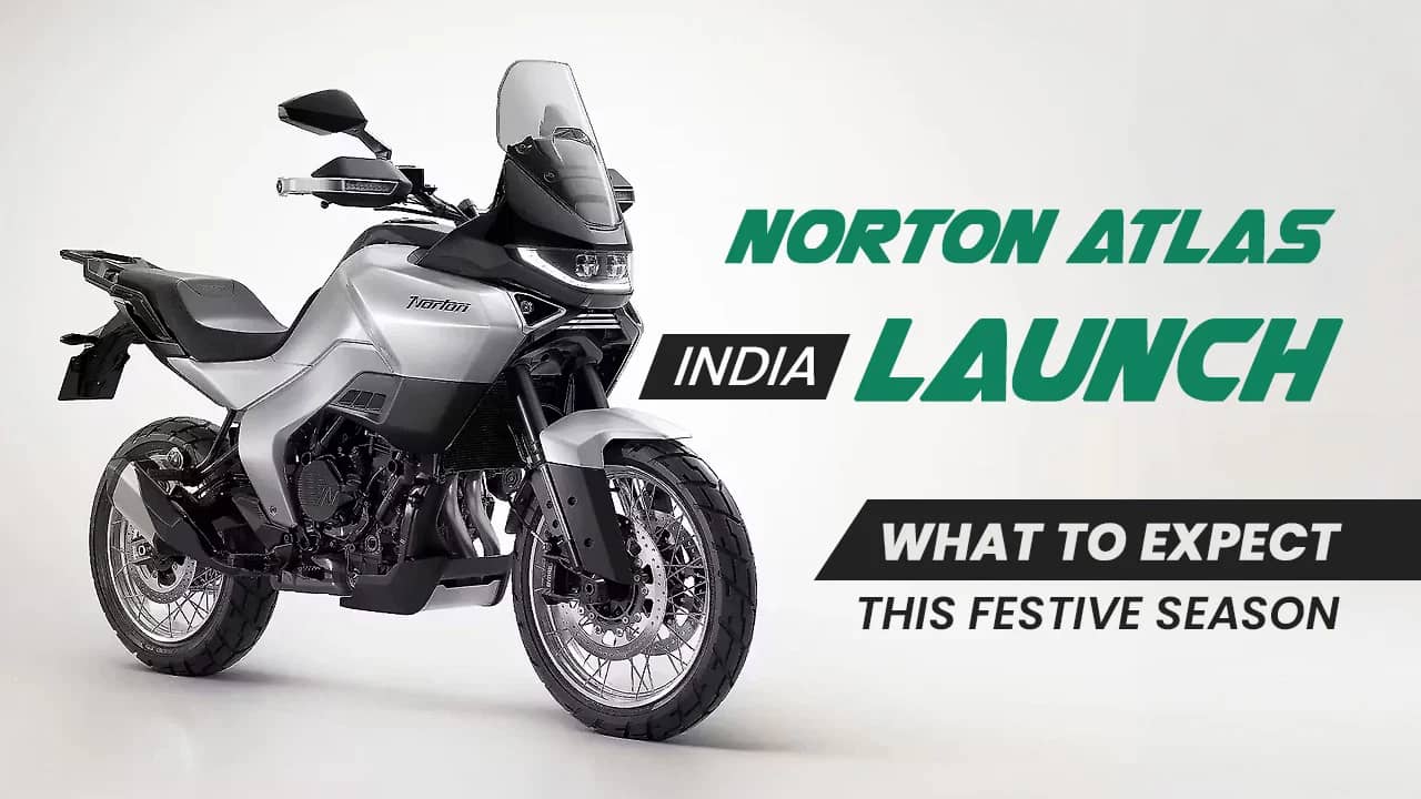 Norton Atlas India Launch: What to Expect This Festive Season Norton Atlas India Launch: What to Expect This Festive Season