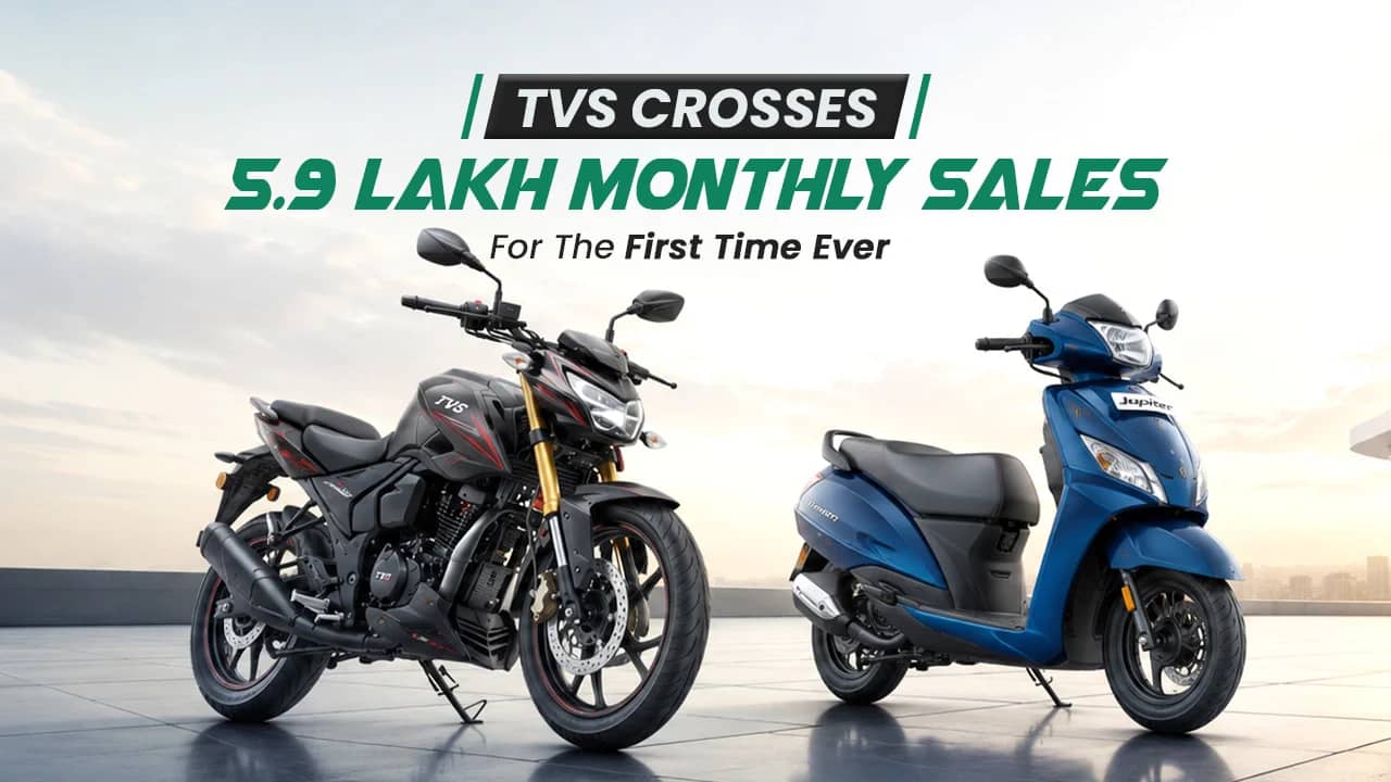 TVS Crosses 5.9 Lakh Monthly Sales for the First Time Ever — What's Driving It? TVS Crosses 5.9 Lakh Monthly Sales for the First Time Ever — What's Driving It?
