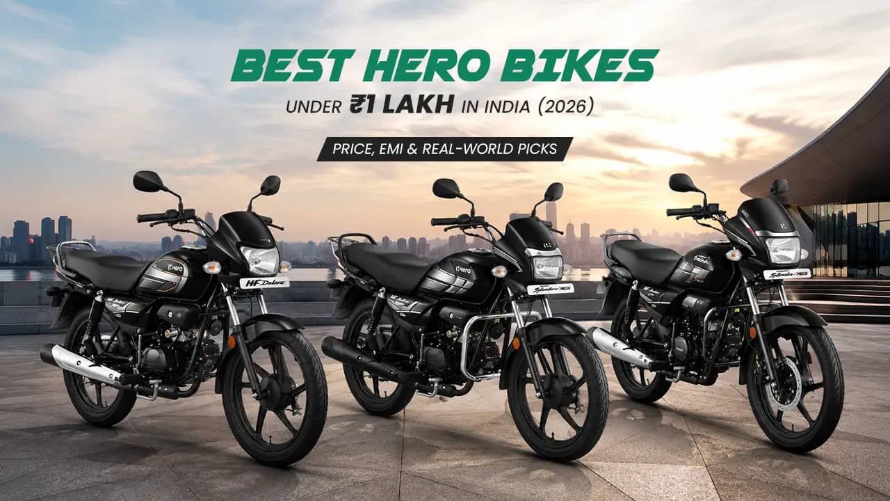 Best Hero Bikes Under ₹1 Lakh in India (2026): Price, EMI & Real-World Picks Best Hero Bikes Under ₹1 Lakh in India (2026): Price, EMI & Real-World Picks