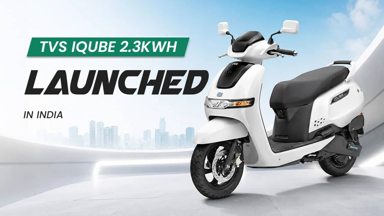 TVS iQube 2.3kWh Launched in India: Price, Range and What You Give Up TVS iQube 2.3kWh Launched in India: Price, Range and What You Give Up