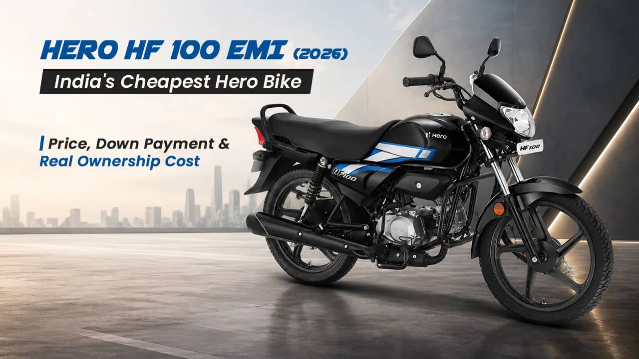 Hero HF 100 EMI (2026): India's Cheapest Hero Bike — Price, Down Payment & Real Ownership Cost Hero HF 100 EMI (2026): India's Cheapest Hero Bike — Price, Down Payment & Real Ownership Cost