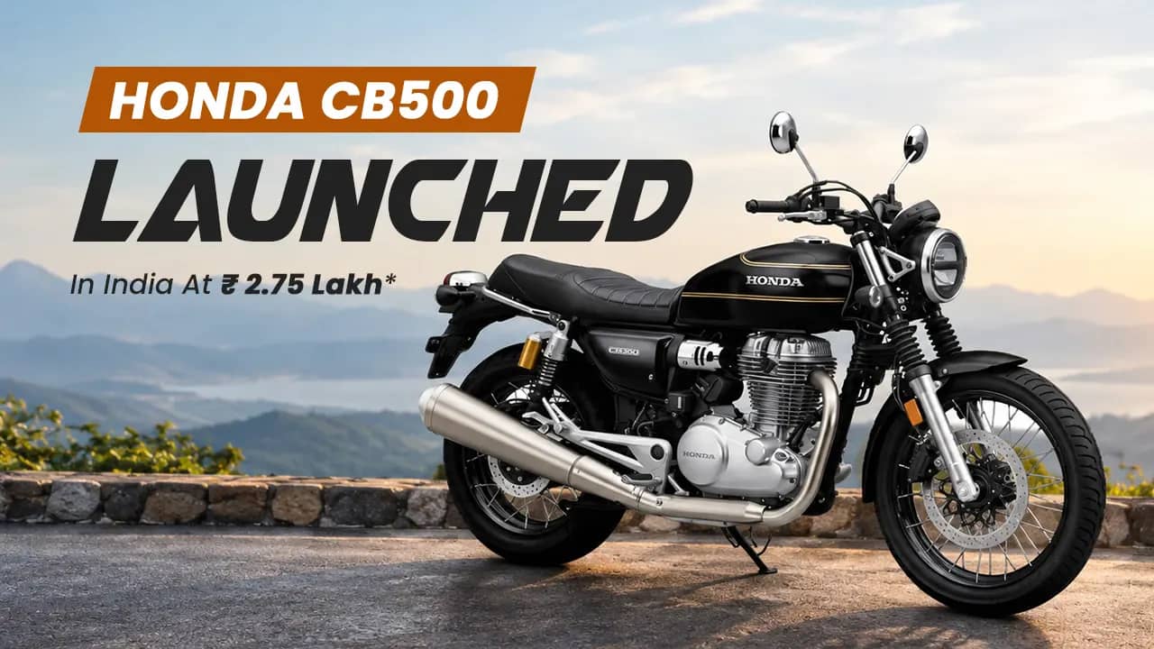 Honda CB500 Launched In India At Rs 2.75 Lakh — Here's Where It Actually Fits Honda CB500 Launched In India At Rs 2.75 Lakh — Here's Where It Actually Fits