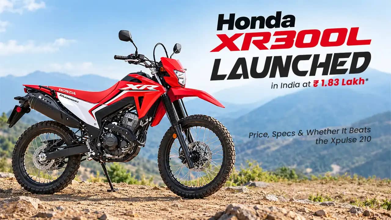 Honda XR300L Launched in India at Rs 1.83 Lakh: Price, Specs and Whether It Beats the Xpulse 210 Honda XR300L Launched in India at Rs 1.83 Lakh: Price, Specs and Whether It Beats the Xpulse 210