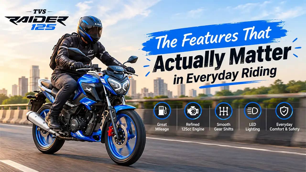TVS Raider 125: The Features That Actually Matter in Everyday Riding TVS Raider 125: The Features That Actually Matter in Everyday Riding